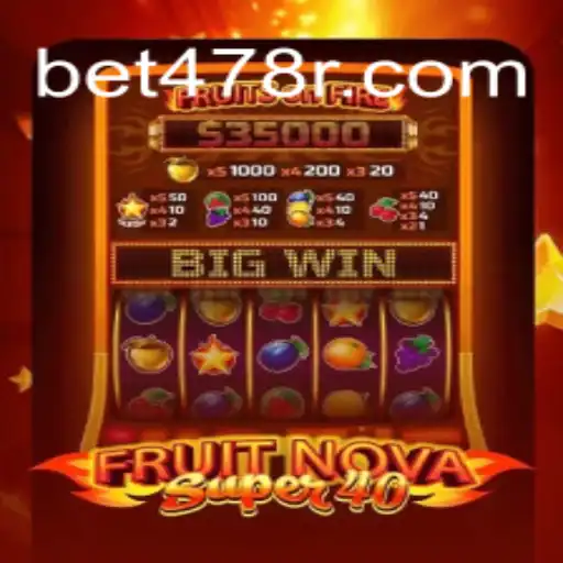 FruitNovaSuper40: A Comprehensive Guide to the Exciting World of Slots with BET478